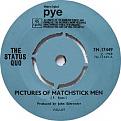 Click image for larger version

Name:	the-status-quo-pictures-of-matchstick-men-1968-s.jpg
Views:	105
Size:	12.0 KB
ID:	261083