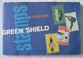 Click image for larger version

Name:	green_shield_stamps.jpg
Views:	239
Size:	26.1 KB
ID:	259424