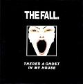 Click image for larger version

Name:	the-fall-theres-a-ghost-in-my-house-1987-10-s.jpg
Views:	193
Size:	7.4 KB
ID:	262248