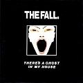 Click image for larger version

Name:	the-fall-theres-a-ghost-in-my-house-1987-10-s.jpg
Views:	236
Size:	7.4 KB
ID:	262248