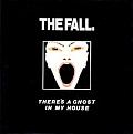 Click image for larger version

Name:	the-fall-theres-a-ghost-in-my-house-1987-10-s.jpg
Views:	222
Size:	7.4 KB
ID:	262248